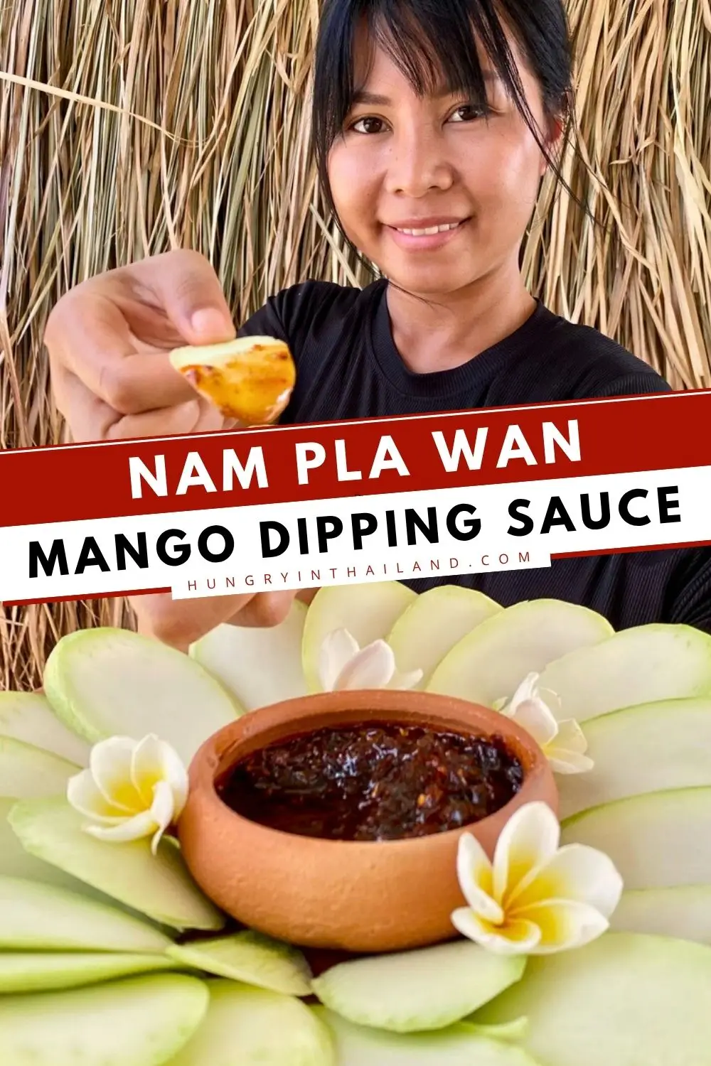 Praew serving nam pla wan, a Thai fruit dipping sauce with fresh green mango slices.