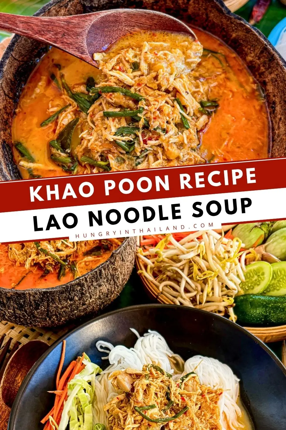 Authentic Lao khao poon made with shredded chicken, creamy coconut curry broth, rice vermicelli noodles, and fresh vegetable toppings.