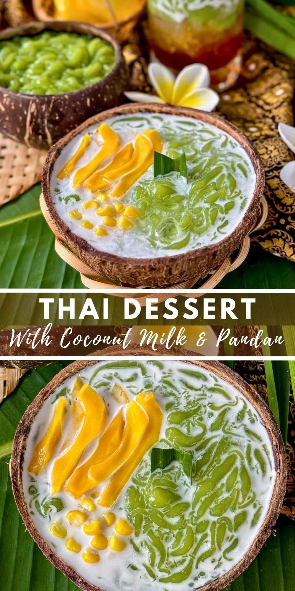 Thai dessert with coconut milk, pandan jelly, sweet corn, and jackfruit served in a coconut shell.