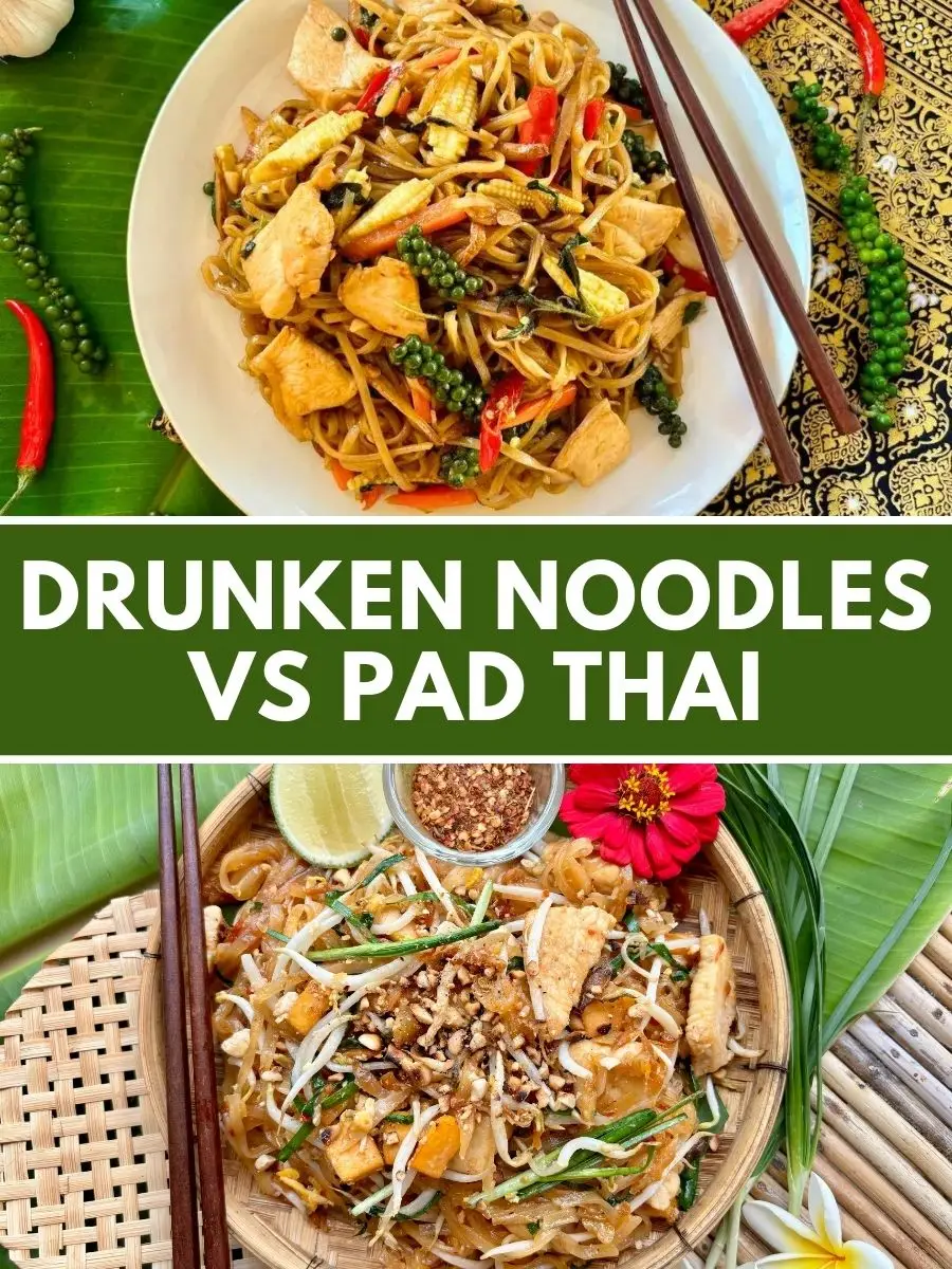 Drunken Noodles vs Pad Thai Differences