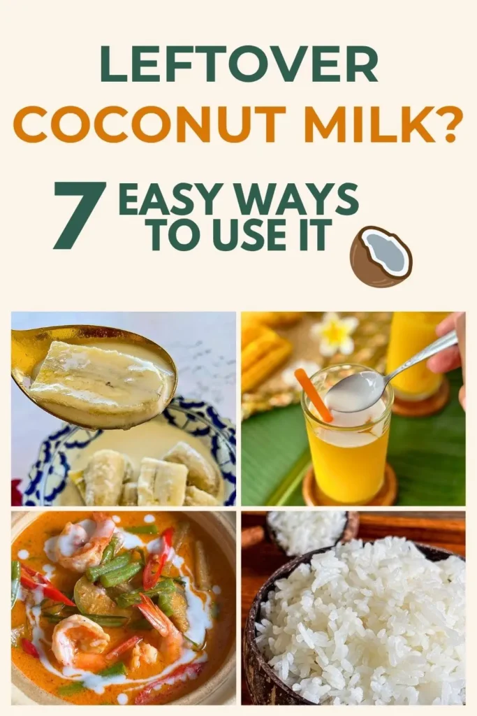 Leftover coconut milk ideas with Thai curry, coconut rice, banana dessert, and drink.
