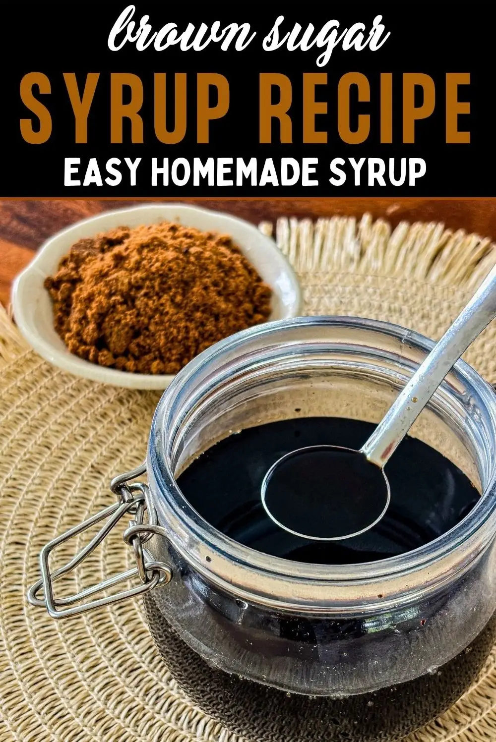 Homemade brown sugar syrup in a glass jar with brown sugar.
